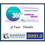 Diplomacia 3ª Fase - Direito (CLIO/DAMÁSIO 2021.2) (Carreiras Internacionais) Internacional